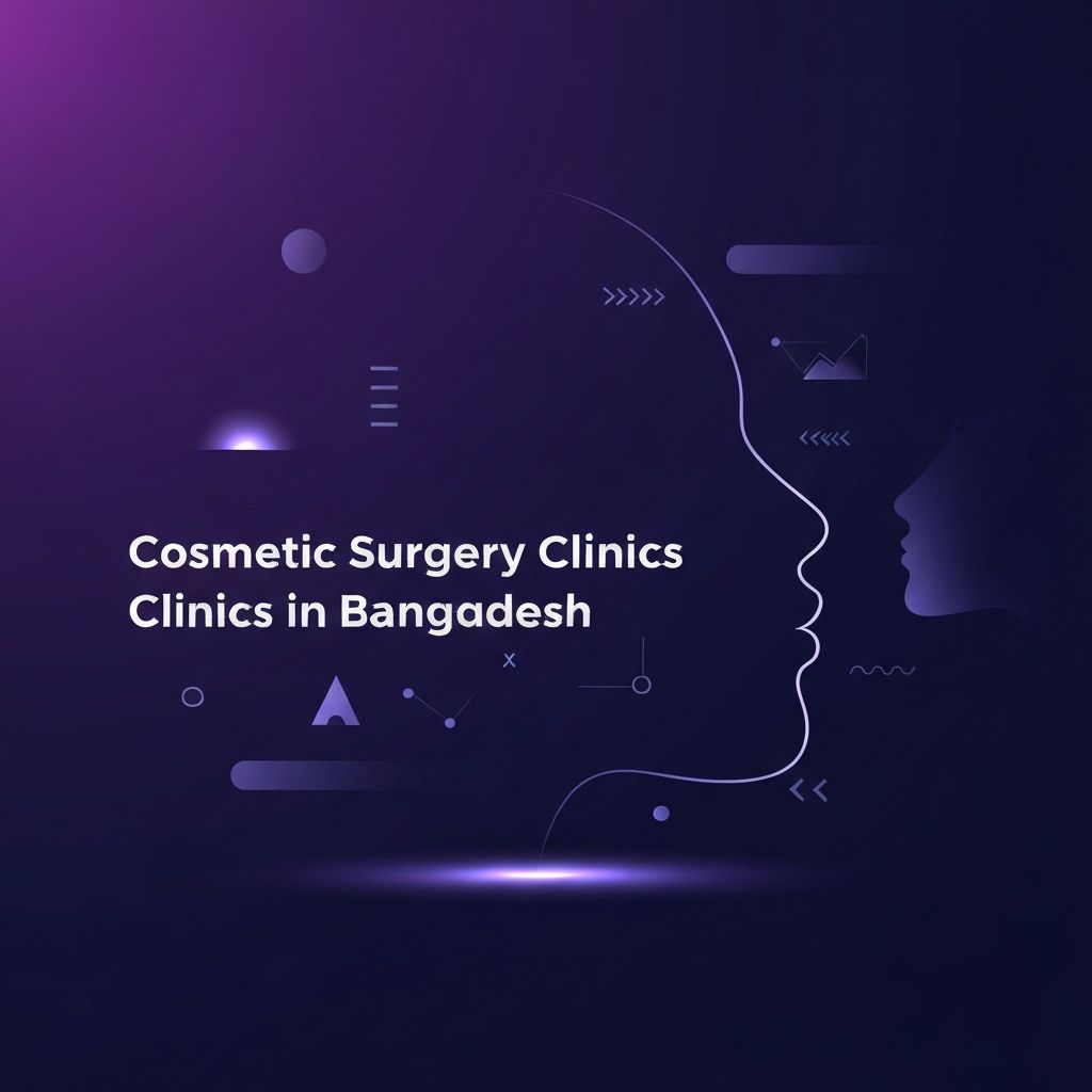Top 10 Best Cosmetic Surgery Clinics in Bangladesh