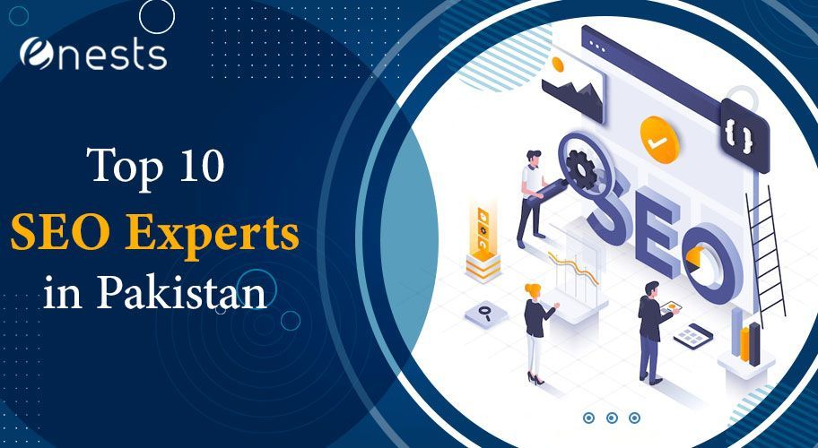 Top 10 SEO Experts in Pakistan