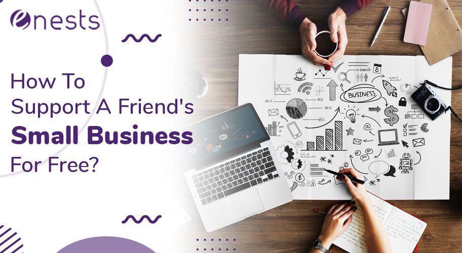 How To Support A Friend's Small Business For Free?