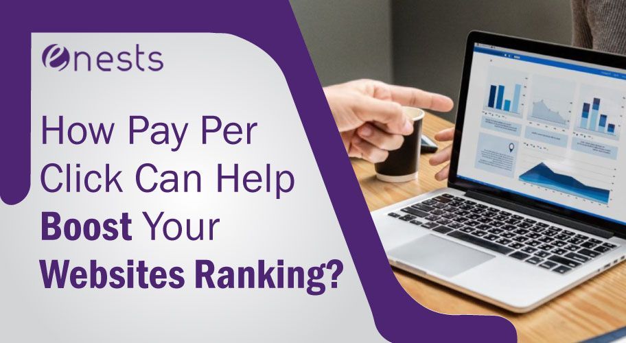 How Pay Per Click Can Help Boost Your Websites Ranking?